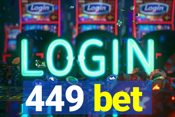 449 bet